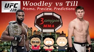 UFC 228 Woodley vs Till - Promo, Predictions & Preview Breakdown - UFC Welterweight Championship