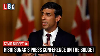 Live: Rishi Sunak's press conference on The Covid Budget 2021 | LBC