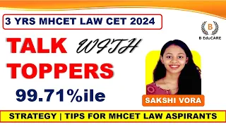 Talk with  Topper - Sakshi Vora |  Scored 99.71 % ile - MAH CET LAW 2024@BEduCAREclasses