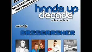 Hands Up Decade Vol.2 Mixed By: BassCrasher
