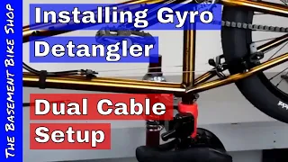 Installing Dual Gyro Cables on a BMX Bike- Step by Step