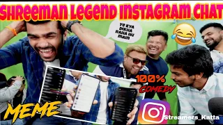 Shreeman legend  Instagram Chat | Chetan The Tiger Comedy | Bandhilki Day Highlights