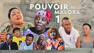 POUVOIR YA MALOBA ÉPISODE 1, NOUVEAU FILM CONGOLAIS 2022