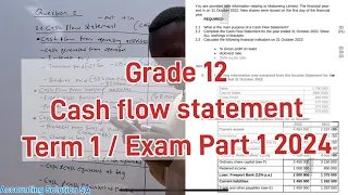 Grade 12 Accounting Cash flow Statement Term 1  2024