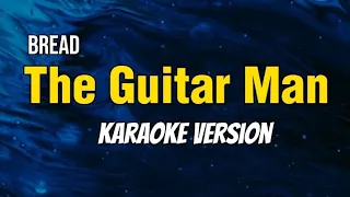 🎤 The Guitar Man ( Karaoke ) ⭐ Bread ⭐ #HeartSingsKaraoke