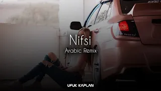 Ufuk Kaplan - Nifsi ( Arabic Remix )