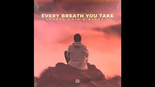 Lorenz Koin & Blaze U - Every Breath You Take (Extended Mix)