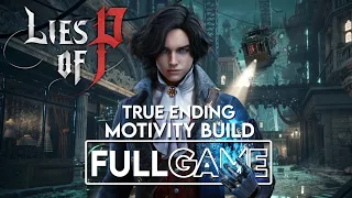 Lies of P (True Ending) - FULL GAME (No Commentary) | Gameplay Walkthrough
