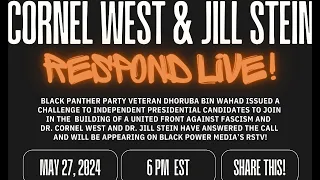 Cornel West & Jill Stein Respond to Dhoruba Bin Wahad LIVE!