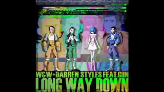 W&W + Darren Styles feat. Giin – Long Way Down (Extended Mix)