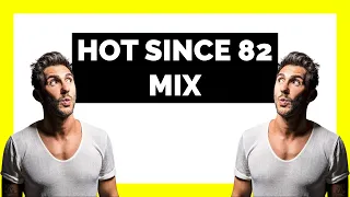 Best of HOT SINCE 82 in 20 minutes