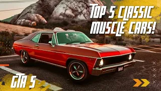 Top 5 Best Classic Muscle Cars in GTA Online!