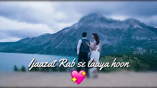 Hua Hain Aaj Pehli Baar| SANAM RE Best Whatsapp Status