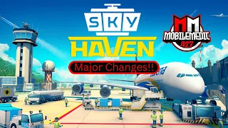 Sky Haven: MAJOR Changes!