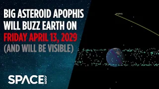 Asteroid Apophis to Buzz Earth on Friday the 13th - April 2029