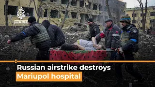 Russian airstrike destroys children’s hospital in Ukraine’s Mariupol