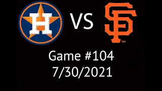 Astros VS Giants  Condensed Game Highlights 7/30/21