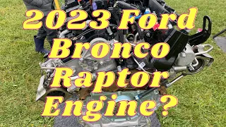 2023 Ford Bronco Raptor Engine?