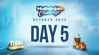 HALLELUJAH CHALLENGE || OCT 2023 || DAY 5