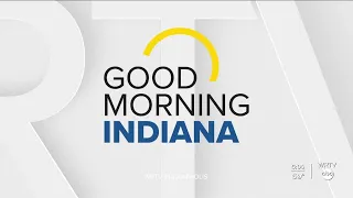 Good Morning Indiana 6 a.m. | Tuesday, September 1