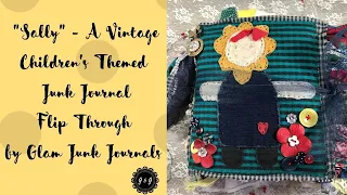 Sally - A Vintage Children's Themed Junk Journal Flip Through