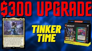 Tinker Time Upgrade - Improving the Precon Commander Deck with $300