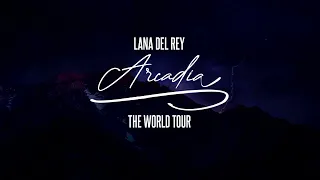 Lana Del Rey - Ride (The 'Arcadia' World Tour)
