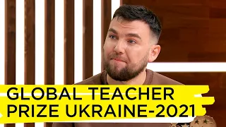 Переможець премії Global Teacher Prize Ukraine 2021 про враження після церемонії