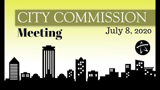 City Commission Meeting - July 8, 2020