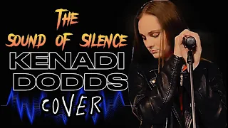 Unique Interpretation: 'Sound of Silence' Cover - Kenadi Dodds