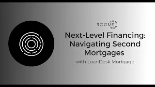 Next Level Financing  Navigating Second Mortgages