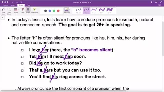 Reducing pronouns for smooth, natural and connected speech