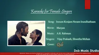 Innum konjam neram irundhathaan enna  - Karaoke for Female Singers by Dxb