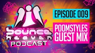 Bounce Heaven Podcast 009 - Andy Whitby & Poomstyles