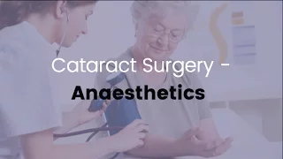 Cataract surgery Anaesthetics
