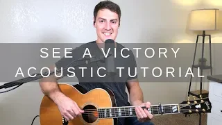 See A Victory Acoustic Guitar Tutorial | Elevation Worship