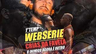 WEBSERIE-CRIAS DA FAVELA /MUDANÇAS NA 2° TEMPORADA 🥋😲