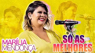 MARÍLIA MENDONÇA SÓ AS MELHORES 2022 - AS 20 MAIS TOCADAS DE MARÍLIA MENDONÇA