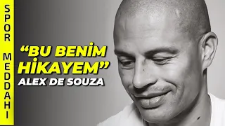 Bir Alex De Souza Hikayesi: "Bağlasanız Durmam" #Probably