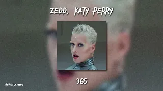 Zedd, Katy Perry - 365 (sped up)