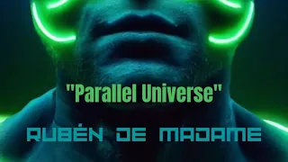 Rubén de Madame - Parallel Universe (Original Mix)