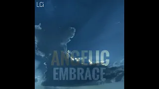 LCi - Angelic Embrace