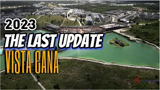 The Last Update of Vista Cana 2023 #vistacana #puntacana #realestate #filmvideos