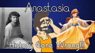 History Gone Wrong! - Anastasia (1997)