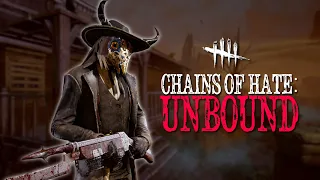 Chains of Hate: UNBOUND - A Casual Deathslinger Montage