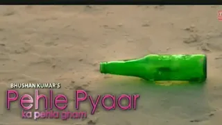 pehle pyar ka pehla gham full song