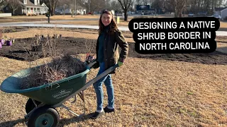 Designing a Native Shrub Border in North Carolina