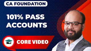 101 % Pass in Accounts CA Foundation June 24 | How to Revise Accounts in 3 Days | A/C Revision Plan