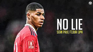 Marcus Rashford • No Lie - Sean Paul ft. Dua Lipa • Skills & Goals 2023 |HD