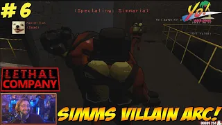 Lethal Company! DAY THREE! Simms Villain Arc! Part 6 - YoVideogames